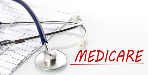 MEDICARE word with stethoscope and diagram medical concept