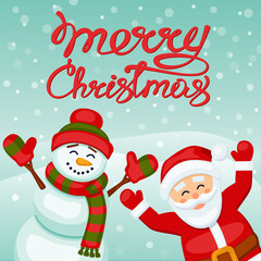 Santa Claus and the snowman, snow and snowflakes