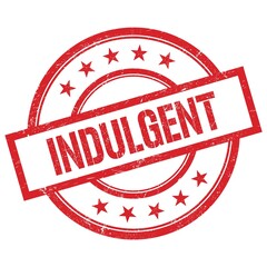 INDULGENT text written on red vintage round stamp.