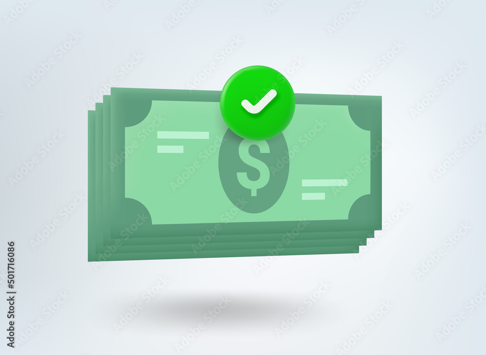 Poster Stack of money with checkmark. 3d vector mobile application icon
