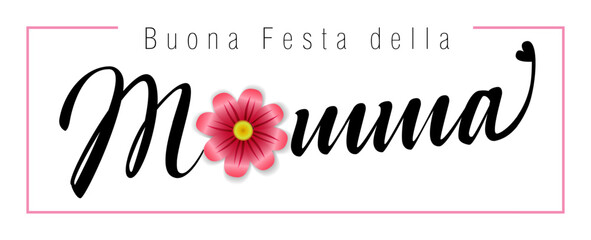 Floral greeting card or web banner for Mother's Day. Italian vintage of fancy script Buona Festa della Mamma, means Happy Mothers Day, happy holiday of mom. Isolated abstract graphic design template.