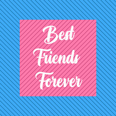Best friends forever situated on patterned reflex pink and blue background vector image.