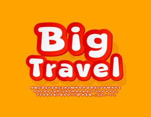 Fototapeta premium Vector advertising flyer Big Travel. Bright sticker Font. Funny Alphabet Letters, Numbers and Symbols set