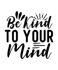 Mental Health Matters SVG, Mental Health Awareness svg, Depression Awareness SVG, Svg Cricut Cut File, PNG Files | Print Cut Files,Mental Health SVG Bundle, Positive SVG, Motivational SVG, Mental Heal