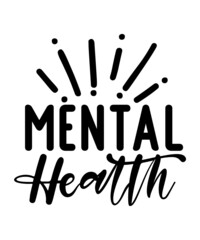 Fototapeta premium Mental Health Matters SVG, Mental Health Awareness svg, Depression Awareness SVG, Svg Cricut Cut File, PNG Files | Print Cut Files,Mental Health SVG Bundle, Positive SVG, Motivational SVG, Mental Heal