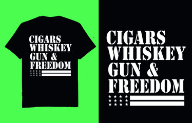 cigars whiskey gun & freedom - t shirt design