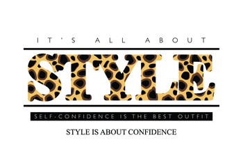 Leopard cheetah animal skin pattern style slogan text. Design for fashion graphics, t-shirt prints, stickers.