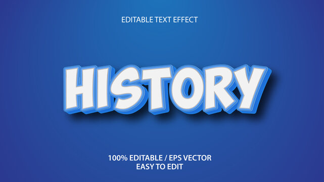HISTORY 3d text effect editable Premium Vector