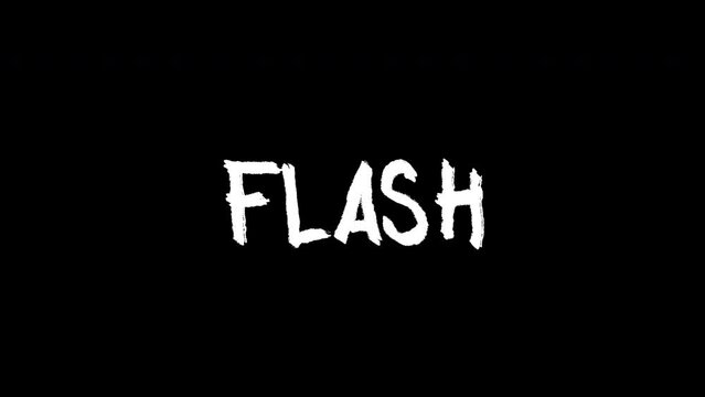 flash word - Hand drawn animated wiggle . Two color - black and white. 2d typographic doodle animation. High resolution 4K.