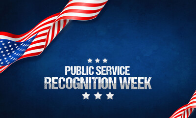 Public Service Recognition Week (PSRW) observed each year in May,  dedicated to honoring our Public Servants