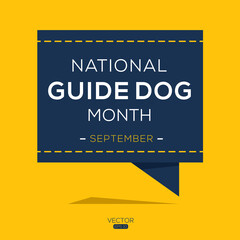 National Guide Dog Month, held on September.