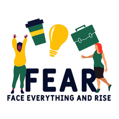 FEAR - Face Everything And Rise acronym. business concept background.  vector illustration concept with keywords and icons. lettering illustration with icons for web banner, flyer, landing pag