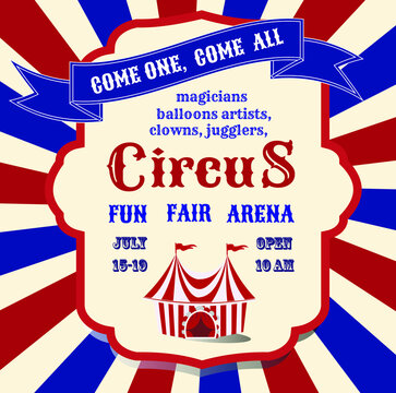 Universal ticket for circus performance. Used in web design, banners, posters, illustrations, backgrounds.

