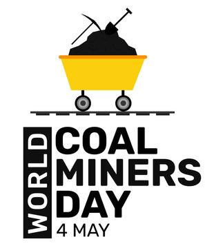 International Coal Miners Day Abstract Background with Coal cart and Track. Wishing and Honoring Coal Miners