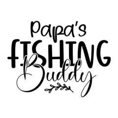 Papas Fishing Buddy svg
