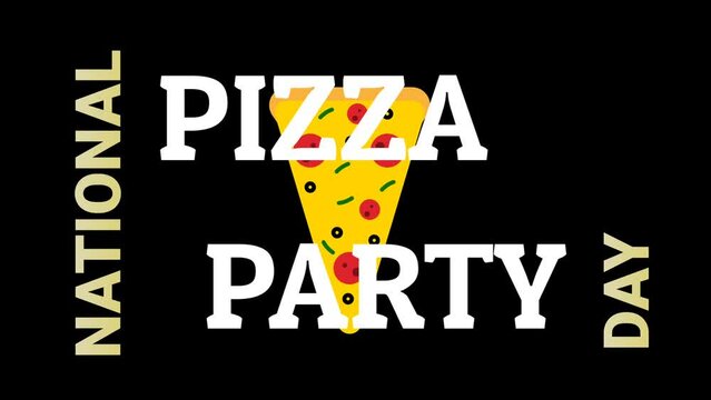 National Pizza Party Day 3 Different Lettering Animation Isolated On Black Background.