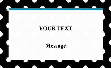Horizontal polka dot card border frame banner copy space text, message and information vector illustration. Black and white modern round circles backgrounf for advertising project. Ornate frame banner