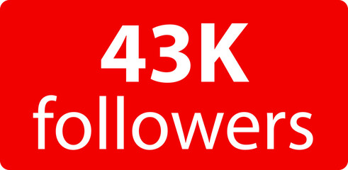 43k followers Red vector icon, subscribers sign, stamp, logo or button illustration.