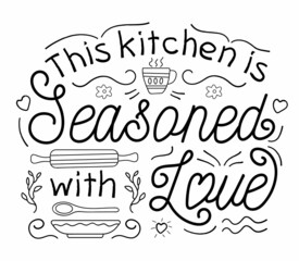 This kit hen is seasoned with love text lettering vector
