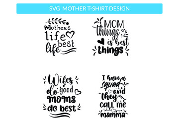 Mothers Day Svg T Shirt Design vector Set
