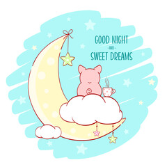 Cute baby piglet on moon. Inscription Good night and sweet dreams. Little piggy on crescent. Can be used for childish t-shirt prints, nursery poster, baby shower greeting card. Vector EPS8