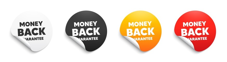 Money back guarantee. Round sticker badge with offer. Promo offer sign. Advertising promotion symbol. Paper label banner. Money back guarantee adhesive tag. Vector