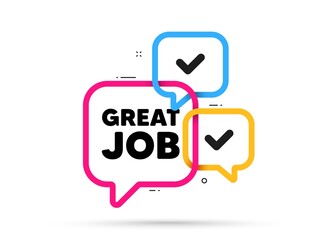 Fototapeta premium Great job tag. Ribbon bubble chat banner. Discount offer coupon. Recruitment agency sign. Hire employees symbol. Great job adhesive tag. Promo banner. Vector