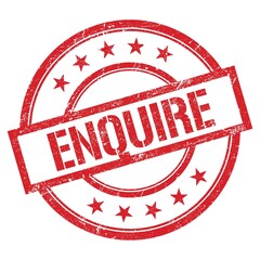 ENQUIRE text written on red vintage stamp.