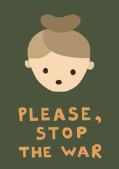 illustration of shocked cartoon woman near please stop the war lettering on green.