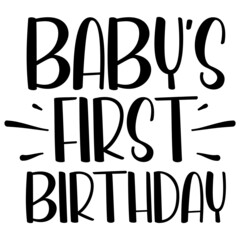 baby s first birthday Svg Design