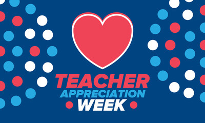 Teacher Appreciation Week in United States. Celebrated annual in May. In honour of teachers who hard work and teach our children. School and education. Student learning concept. Vector illustration