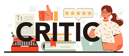 Critic typographic header. Journalist making review and ranking