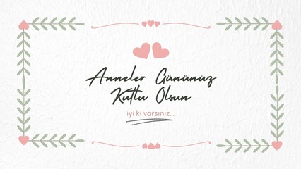 Anneler gununuz kutlu olsun. Translate: Mother, Happy Mothers Day - Productions card, floral background banner.