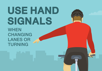 Safe bicycle riding rules and tips. Use hand signals when changing lanes or turning. Close-up back view of a cyclist showing left turn gesture while cycling. Flat vector illustration template.