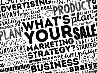 What's Your Marketing Strategy word cloud collage, business concept background