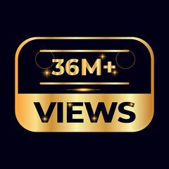 36M views celebration design. 36 million Views Vector.views sticker for Social Network friends or followers, like
