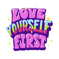 Love yourself first