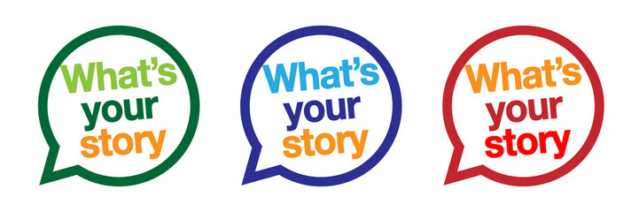 What's your story ?