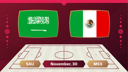 Saudi Arabia vs Mexico, Football 2022, Group C. World Football Competition championship match versus teams intro sport background, championship competition final poster, vector illustration.