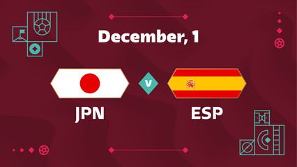 Japan vs Spain, Football 2022, Group F. World Football Competition championship match versus teams intro sport background, championship competition final poster, vector illustration.