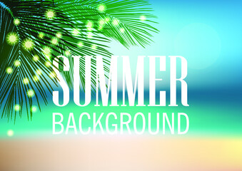 Sea and beach blurred background with palm leaves. Summer Holiday background for poster, banner, card, postcard, wallpaper, paper, cover, web design. Vector image.