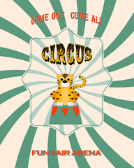 Vintage circus banner. With a picture of a cute tiger