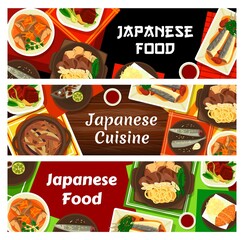 Japanese cuisine food banners and Asian restaurant menu dishes, vector. Japanese food mackerel saba fish in miso sauce and beef in sukuyaki, sardine with plums and simmered pork belly kakuni