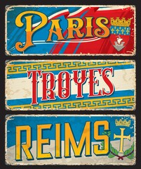 Paris, Troyes, Reims french city travel stickers and plates. France travel location, trip destination vector tin sign or European city travel plate or postcard with heraldic symbols and Coat of Arms