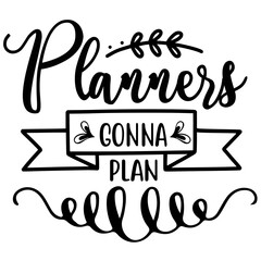 Planner SVG Design,Planner Day Today Svg, Funny,Planner Girl, Planner Supplies,Teacher,School,Planner Svg Bundle, Crafters Svg, Planner Cut File,Cricut,Commercial Use