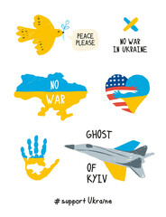 Stop war in Ukraine sticker pack. No war, pease, Ukrainian flag, ghost of Kyiv. Stop War in Ukraine concept illustration.