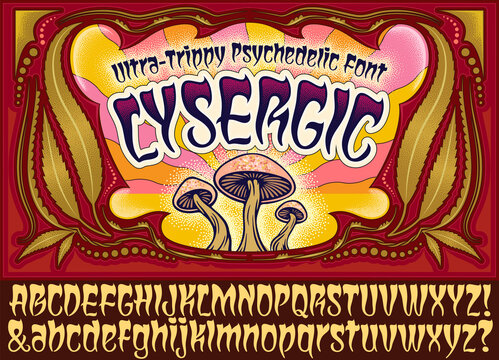 Lysergic is a psychedelic lettering style that tapers thin at the bottom. This 1960s style alphabet includes a marijuana and mushroom-themed border artwork with stippled dots.