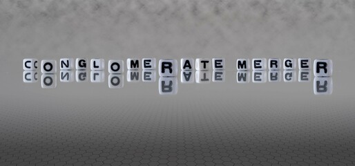 conglomerate merger word or concept represented by black and white letter cubes on a grey horizon background stretching to infinity - obrazy, fototapety, plakaty