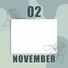 november 02. 02-th day of the month, calendar date.A clean white sheet on an abstract gray-green background with an outline of iris flowers. Copy space, autumn month, day of the year concept
