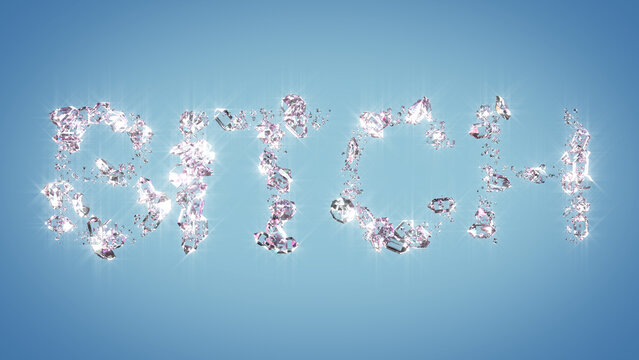 bitch - diamond text on light blue backdrop - abstract 3D rendering